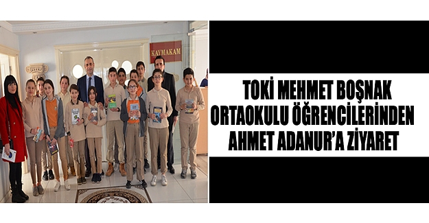 Toki Mehmet Boşnak Ortaokulu Öğrencilerinden Ahmet Adanur’a Ziyaret