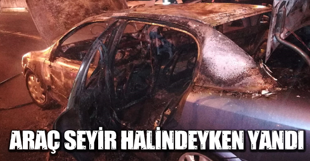 Araç seyir halindeyken yandı