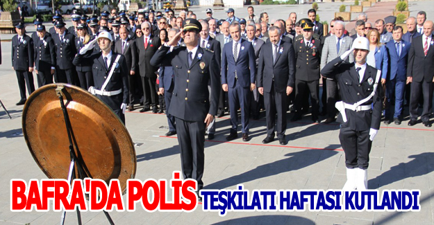 Bafra'da Polis Teşkilatı haftası kutlandı