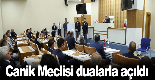 Canik Meclisi dualarla açıldı