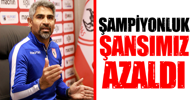 Şampiyonluk şansımız azaldı