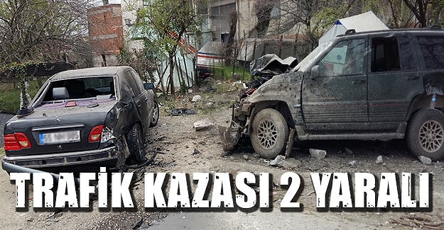 Trafik kazası 2 yaralı