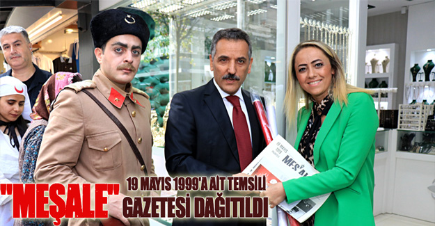 19 Mayıs 1999'a ait temsili "Meşale" gazetesi dağıtıldı