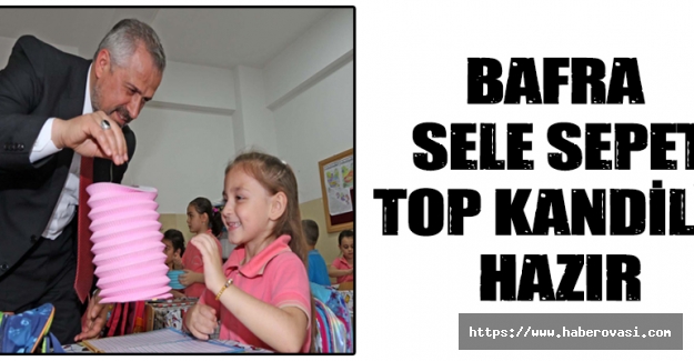 Bafra Sele sepet top kandil`e Hazır