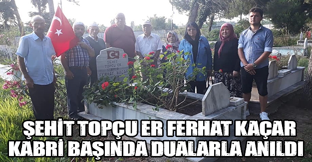 Şehit Topçu Er Ferhat Kaçar Kabri Başında Dualarla Anıldı