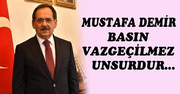 Başkan Mustafa Demir'den 24 Temmuz mesajı