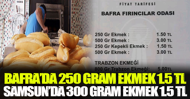 Bafra'da ekmeğe zam!