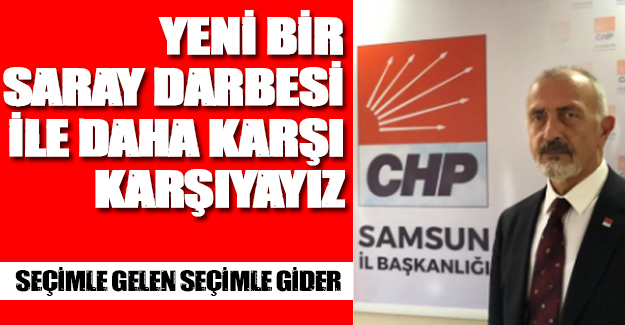 CHP Samsun İl Başkanlığının Kayyum açıklaması