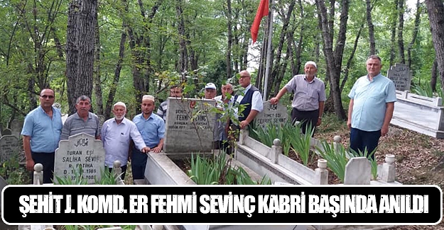 Şehit J. Komd. Er Fehmi Sevinç Kabri Başında Anıldı