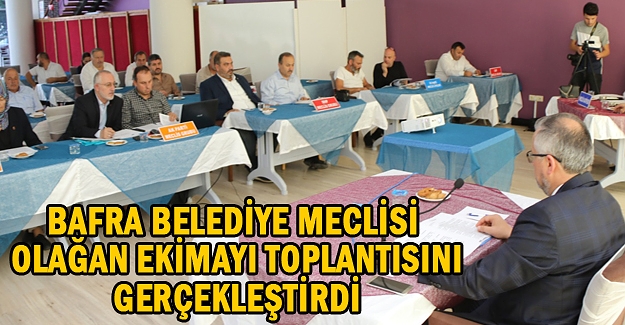 Bafra Belediye Meclisi olağan Ekim ayı toplantısını gerçekleştirdi.