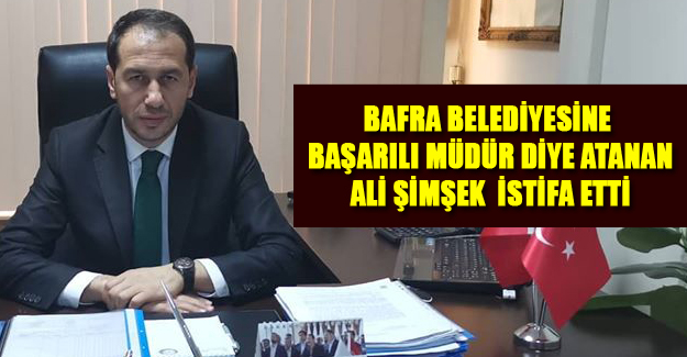 Bafra belediyesinde İstifa