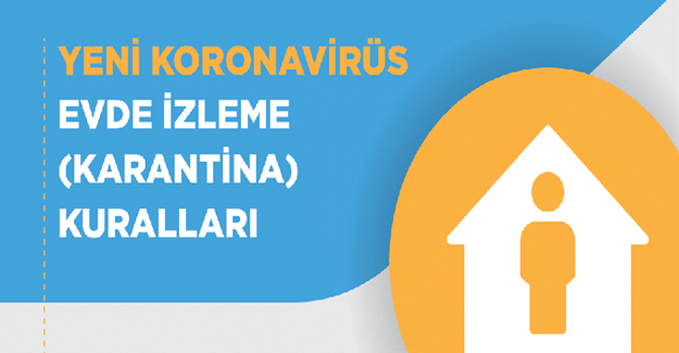 koronavirüs evde izleme (karantina) kuralları