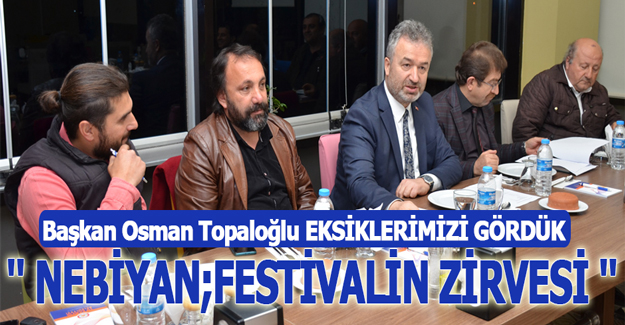 Nebiyan; Festivalin Zirvesi