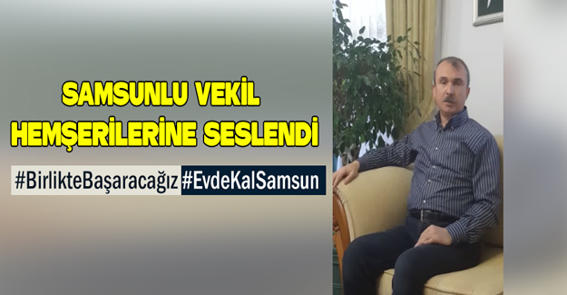 Vekil Kırcalı, Birlikte Başaracağız EvdeKal Samsun