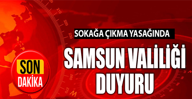 samsun valiliği duyuru