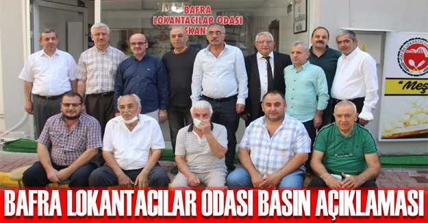 Bafra Lokantacılar Odası Basın Açıklaması