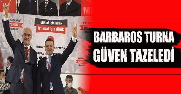 Barbaros Turna güven tazeledi