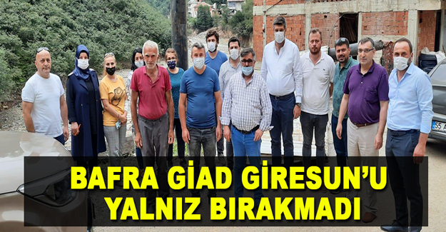 Bafra GİAD Giresun’u Yalnız Bırakmadı