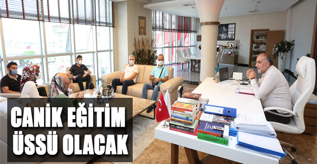 Canik Eğitim Üssü Olacak