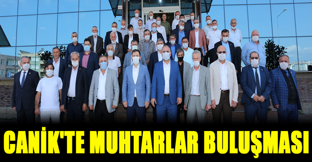 Canik'te Muhtarlar Buluşması