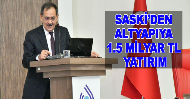 Saski’den Altyapıya 1.5 Milyar Tl Yatırım