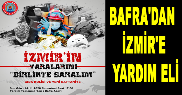 Bafra'dan İzmir'e Yardım Eli