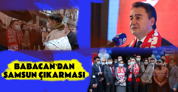 Babacan`dan Samsun Çıkarması