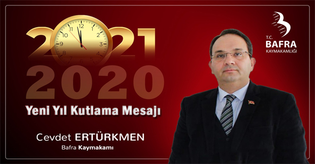 Kaymakam Cevdet Ertürktmen’den Yeni Yıl Mesajı