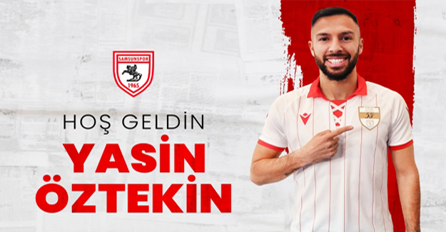 Yasin Öztekin Yılport Samsunspor'da