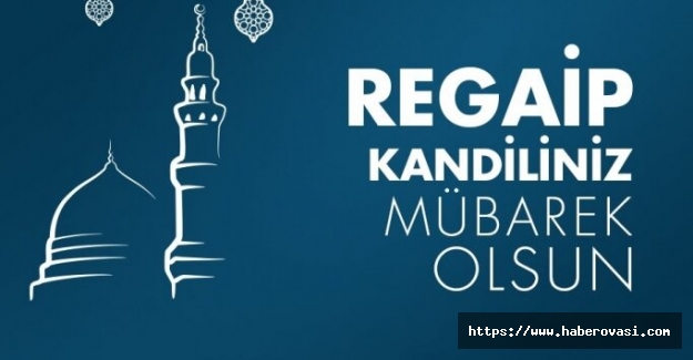 En güzel Regaip Kandil mesajları