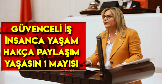 Neslihan Hancıoğlu: Yaşasın 1 Mayıs!