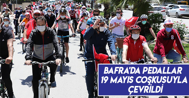 Bafra'da pedallar 19 mayıs coşkusuyla çevrildi