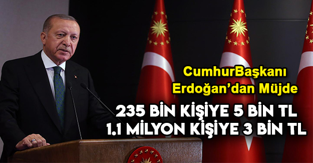 Cumhurbaşkanı Erdoğan'dan Müjde