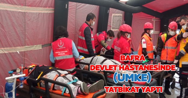 Bafra Devlet Hastanesinde tatbikat