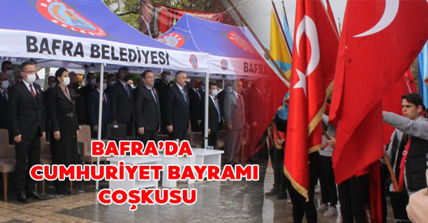 Bafra’da Cumhuriyet Bayramı Coşkuyla Kutlandı