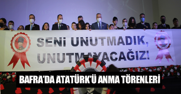 Bafra’da Atatürk’ü Anma Törenleri