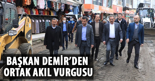 Başkan Demir’den Ortak Akıl Vurgusu