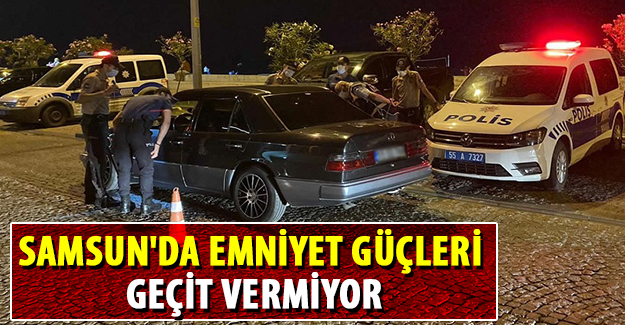 Samsun'da Emniyet Güçleri Geçit Vermiyor