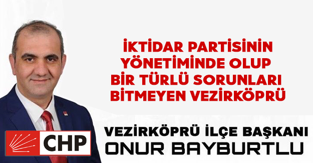 CHP`li Başkan Onur Bayburtlu`dan Açıklama