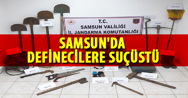 Samsun'da definecilere suçüstü