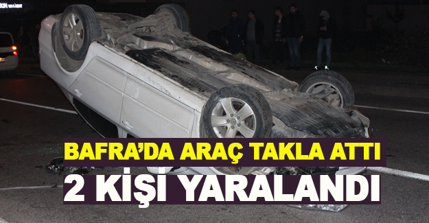 Bafra'da trafik kazası 2 yaralı