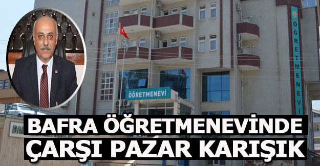 Bafra Öğretmenevinde Çarşı Pazar Karışık