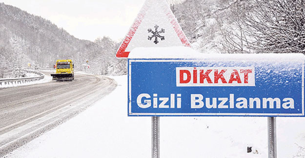 Hava durumu, buzlanmaya dikkat