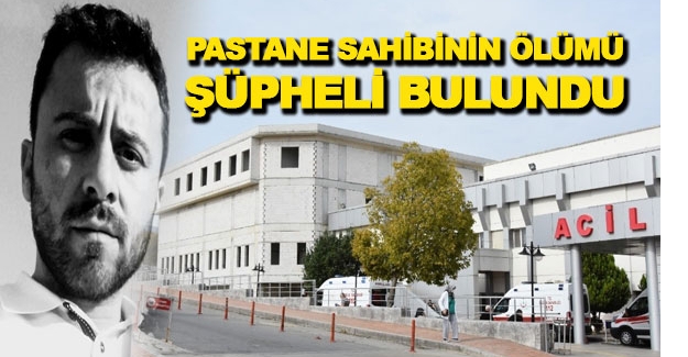 Kadir Dağlı'nın ölümü şüpheli bulundu