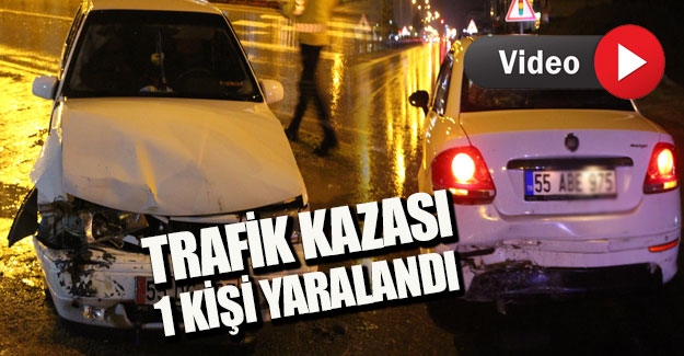 Trafik kazası 1 yaralı