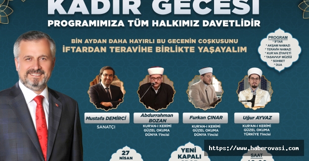 Başkan Kılıç’tan Kadir Gecesi Programına Davet