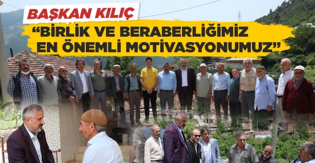 Birlik ve beraberliğimiz en önemli motivasyonumuz