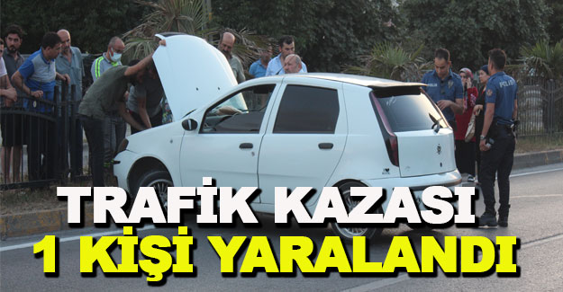 Bafra'da trafik kazası 1 kişi yaralandı