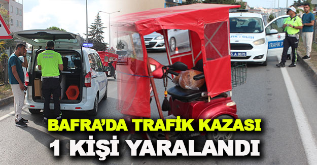 Bafra'da trafik kazası 1 yaralı