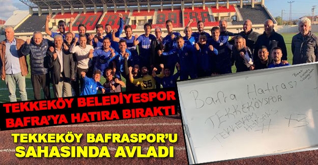 Tekkeköy Bafraspor’u sahasında avladı